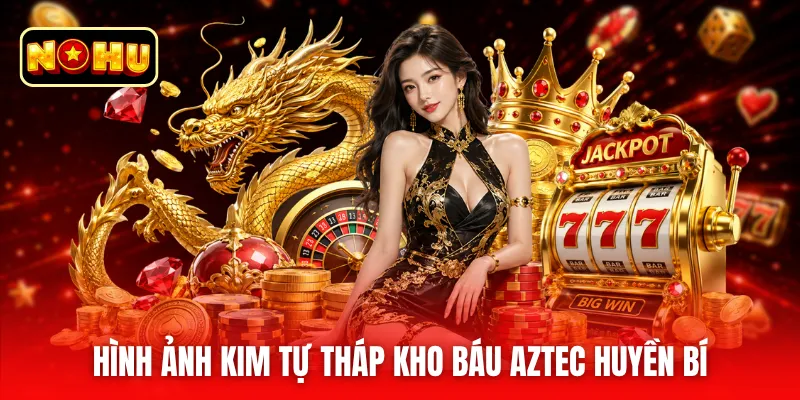 Hình ảnh kim tự tháp kho báu Aztec huyền bí